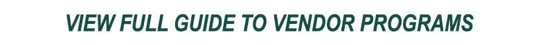 VIEW FULL GUIDE TO VENDOR PROGRAMS